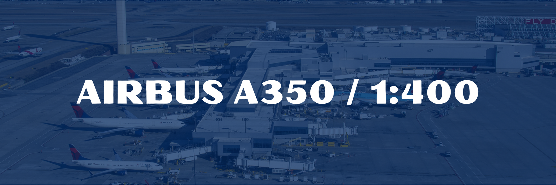 Airbus A350 / 1:400