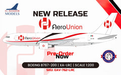 AeroUnion / Boeing 767-200 / XA-LRC / EAV-762-LRC / elaviadormodels