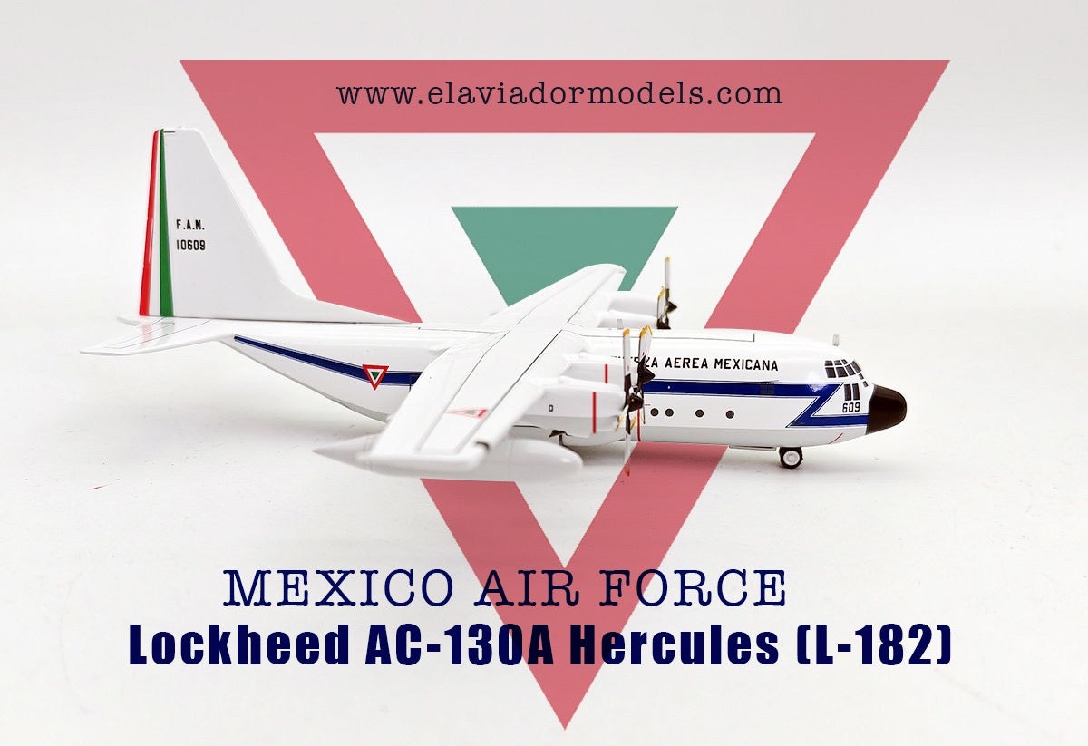 Mexico Air Force / Lockheed C-130A Hercules / FAM10609 / EAV609 / 1:200