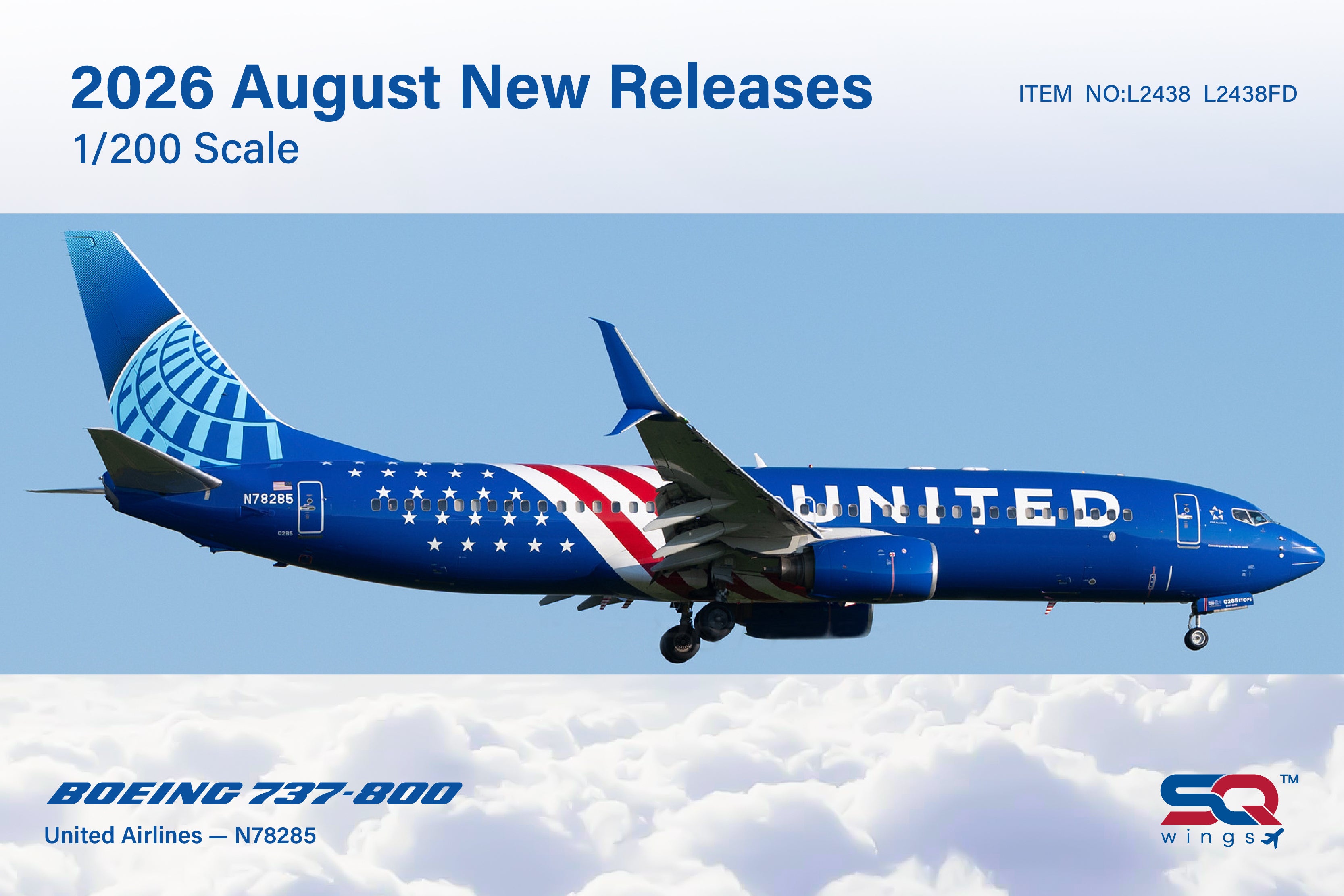 United Airlines ("America 250" Livery) / Boeing 737-800 (Flaps Down) / N78285 / L2438FD / 1:200 elaviadormodels